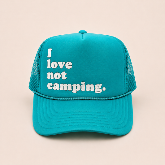 I love not camping.