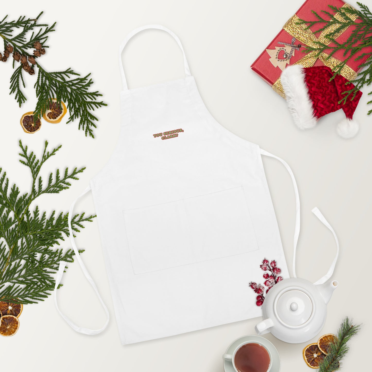 Embroidered Apron / YOU SERIOUS CLARK?