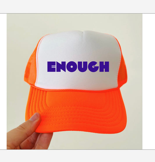 ENOUGH
