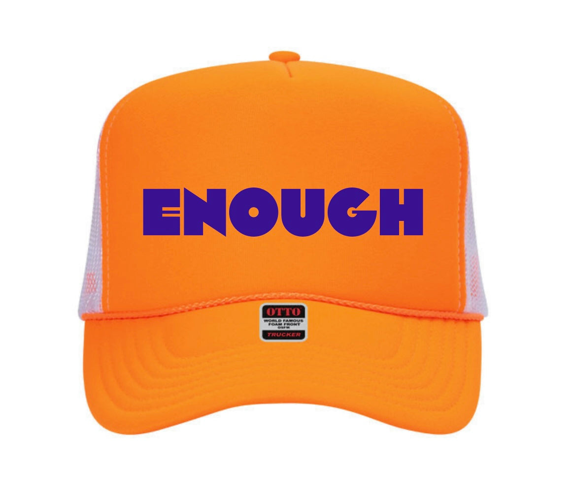 ENOUGH