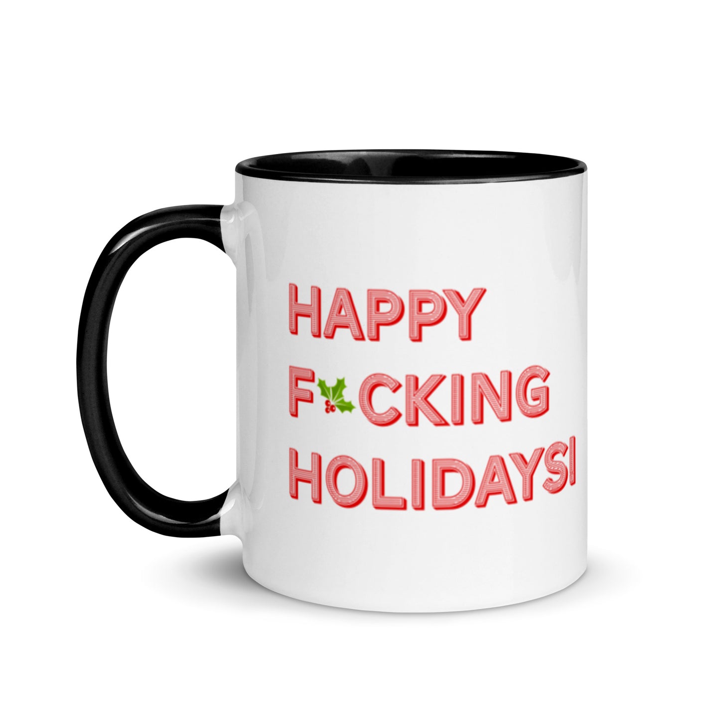 HAPPY F*CKING HOLIDAYS
